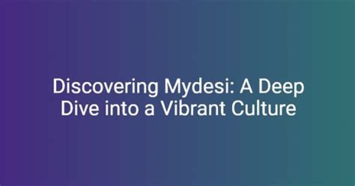 Explore the Vibrant World of MyDesi.com