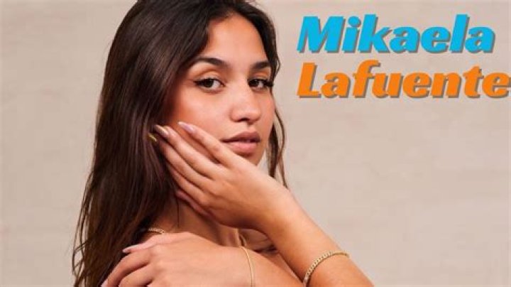 Exploring the Buzz Around Mikaela Lafuente Nude